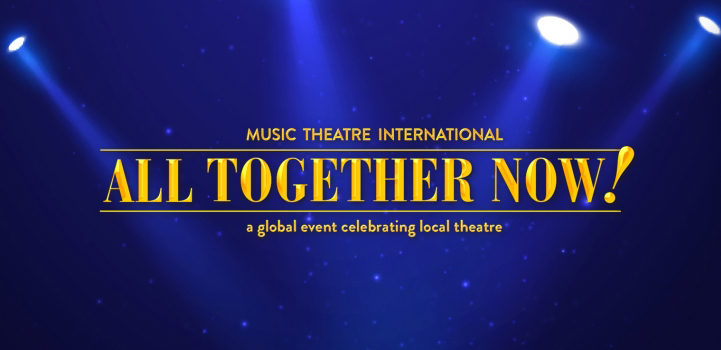 All Together Now - A global event celebrating local theatre